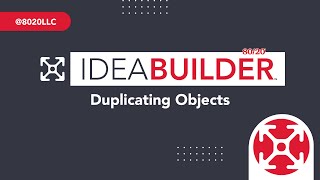 80\/20 IdeaBuilder: Duplicating Objects