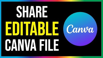 Hoe deel je een bewerkbaar Canva-bestand (2023)