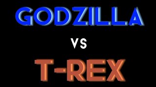 GODZILLA vs. T-REX