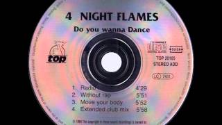 4 Night Flames - Do You Wanna Dance Extended Club Mix