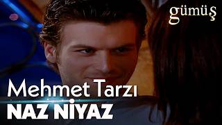 Mehmet, Gümüşe Nazlanırsa... I Gümüş Özel 