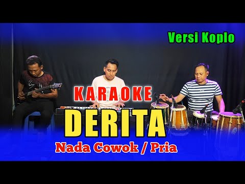 DERITA KARAOKE RHOMA IRAMA NADA COWOK VERSI KOPLO