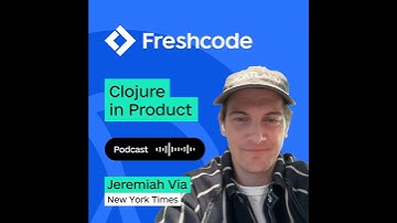 Episode 11. Clojure still gives the biggest performance boost, with Jeremiah Via, NYT