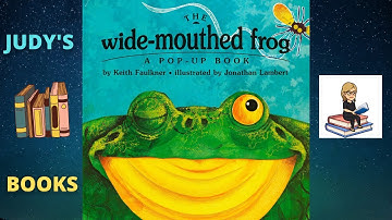 THE WIDE - MOUTHED FROG - Read Along With Judy