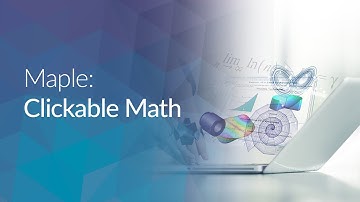 Maple: Clickable Math