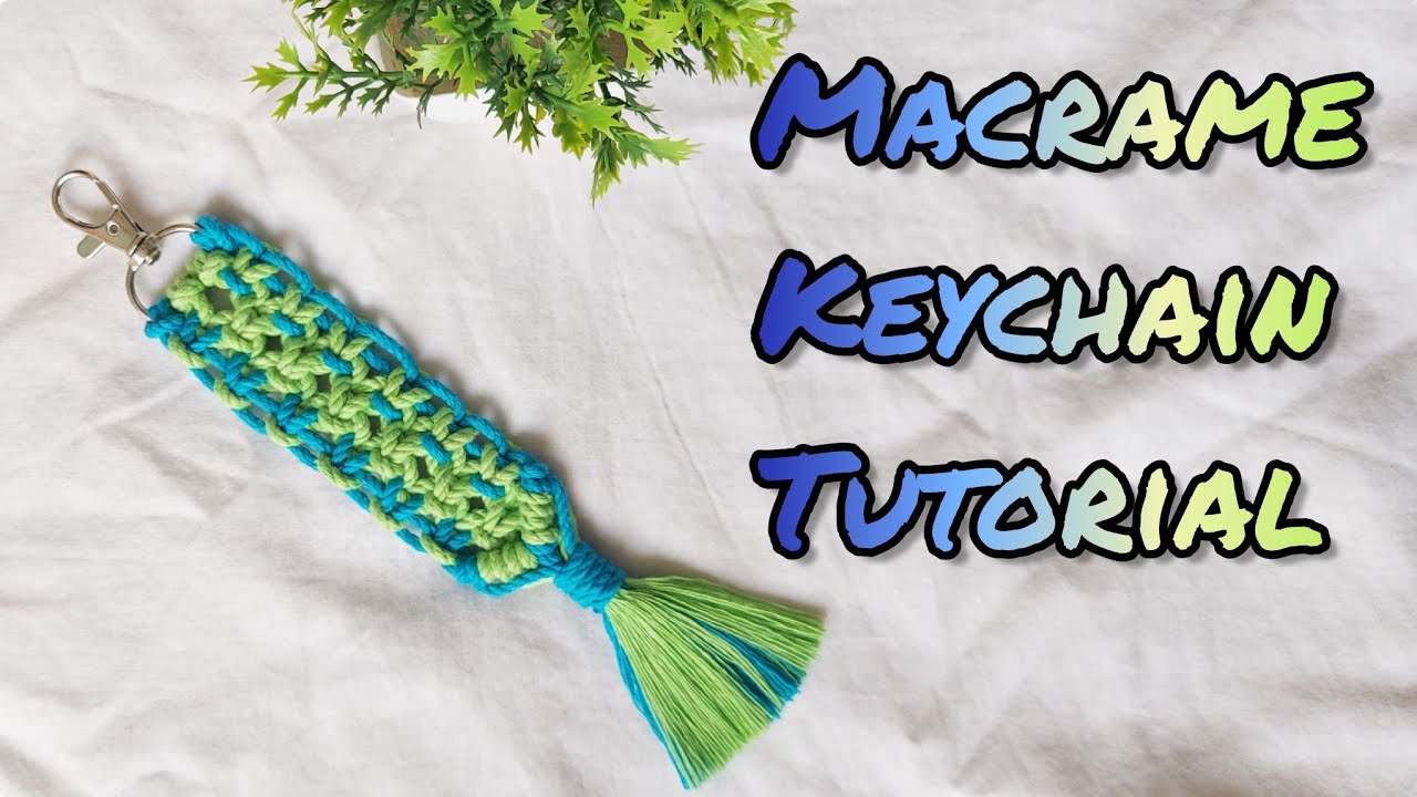 Easy Macrame key chain Macrame keychain tutorial Handmade keychains Macrame Keychain DIY