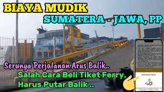 Arus Balik Lebaran Jawa Sumatera. Total Biaya Mudik Lebaran Sumatera Jawa 2024