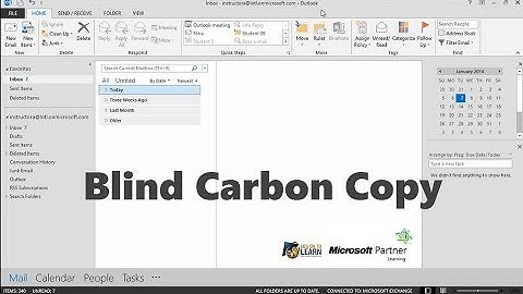 Outlook 2013: Consider Using the Bcc Field
