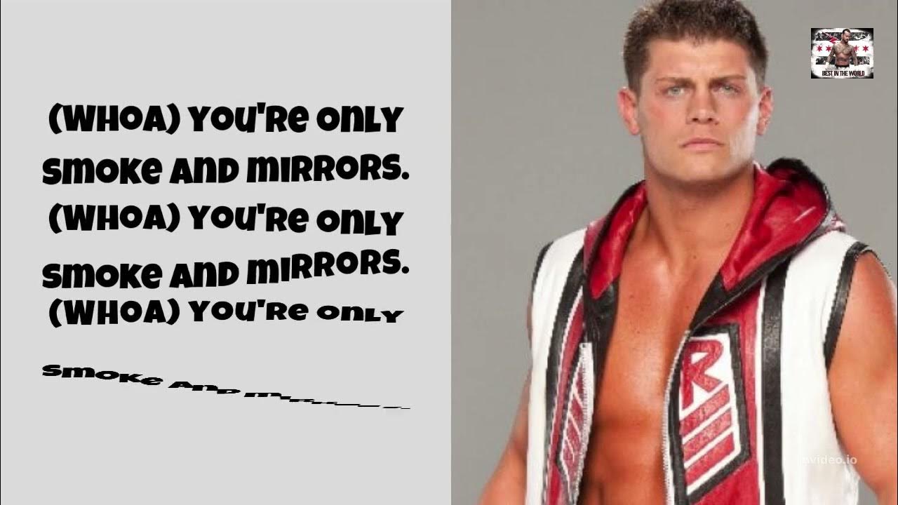 WWE Cody Rhodes Theme Song Smoke And Mirrors Lyrics YouTube
