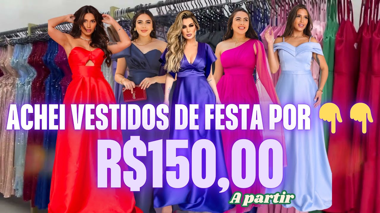 ACHEI NO BRÁS - DESCOBRIR  A FONTE DOS VESTIDOS PARA FESTAS COM PREÇO DE FÁBRICA