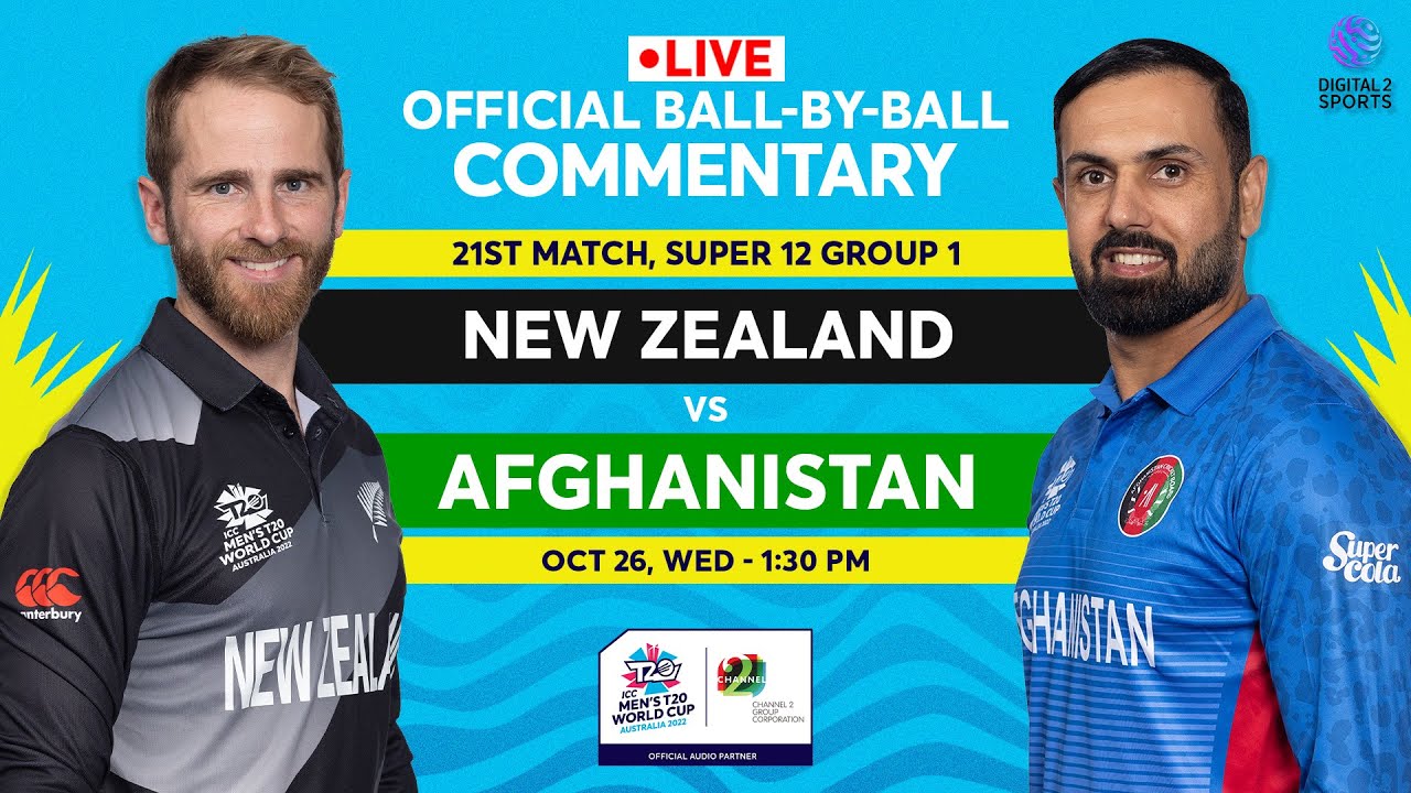 LIVEMatch 20 and 21 ENG vs IRE and NZ vs AFG OFFICIAL Ball-by-Ball Commentary T20 World Cup 2022