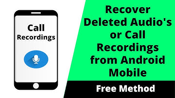 How To Recover Deleted Audio Files & Recording in Android Mobile 2022