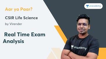 Aar ya Paar? CSIR Life Science Real Time Exam Analysis | What to do next?| Virendra Singh |CSIR NET
