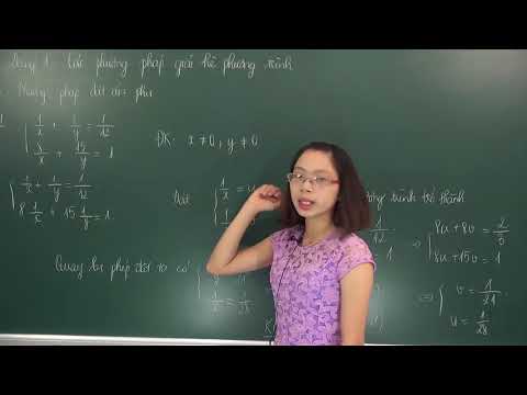 Phương pháp đặt ẩn phụ giải hệ phương trình - Toán 9