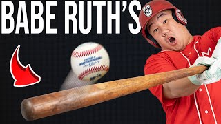Can I Hit A Home Run With Babe Ruth's Bat?