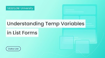Understanding Temp Variables in List Forms