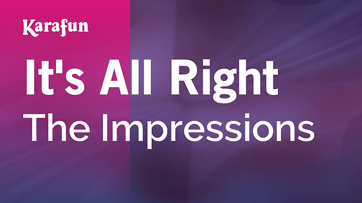 It's All Right Karaoke version - Karaoke performance video thumbnail