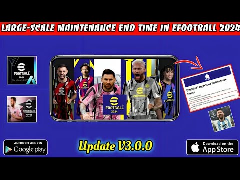 eFootball 2024 Maintenance End Time, New Celebration, Gameplay & Theme.. 