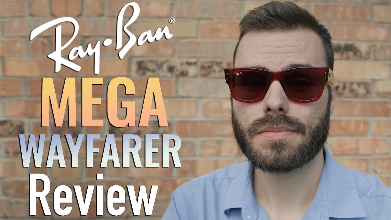 Ray-Ban Mega Wayfarer Review - YouTube