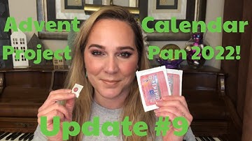 Advent Calendar Project Pan Update #9!