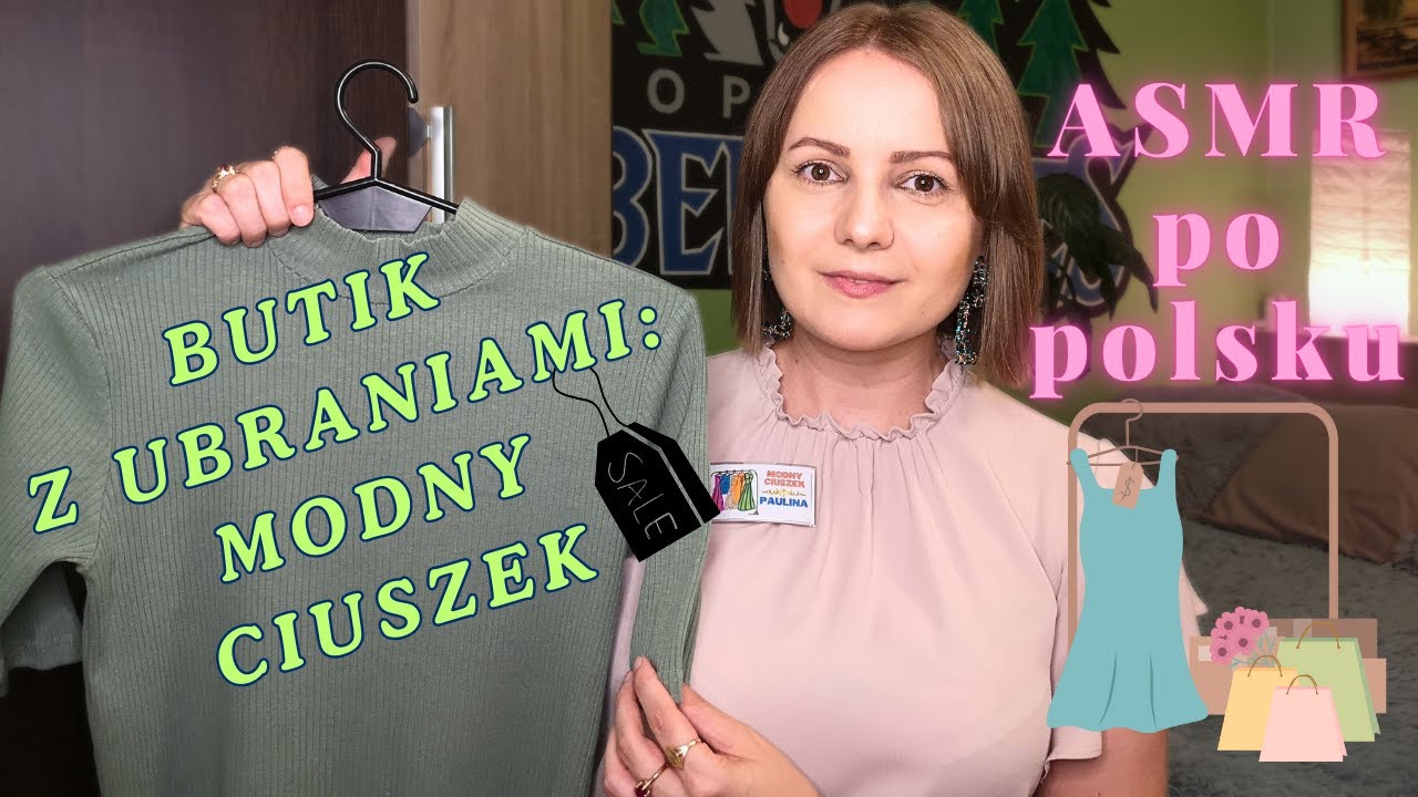 ASMR po polsku BUTIK Z UBRANIAMI: MODNY CIUSZEK (roleplay, clothes sounds, whisper, cozy sounds)