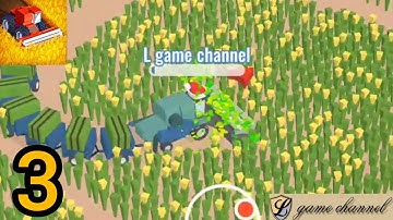 harvest 3d farming arcade android gameplay walkthrough level 3 | l game channel | ios,android game