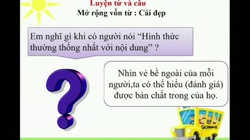 Bài giảng Online Khối lớp 4| Tuần 23|MỞ RỘNG VỐN TỪ -  CÁI ĐẸP