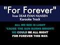 "For Forever" from Dear Evan Hansen - Karaoke Track with Lyrics