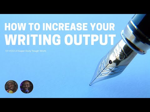 HOW TO INCREASE YOUR WRITING OUTPUT | EP #253 feat Blueprint and Illogic