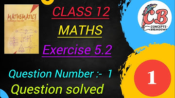 Class 12 Maths Exercise 5.2 Question number(1) || @conceptsbreakdown #exam #maths #differentiability