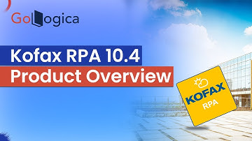 Kofax RPA 10.4 -Product Overview || Introduction to Kofax RPA || GoLogica