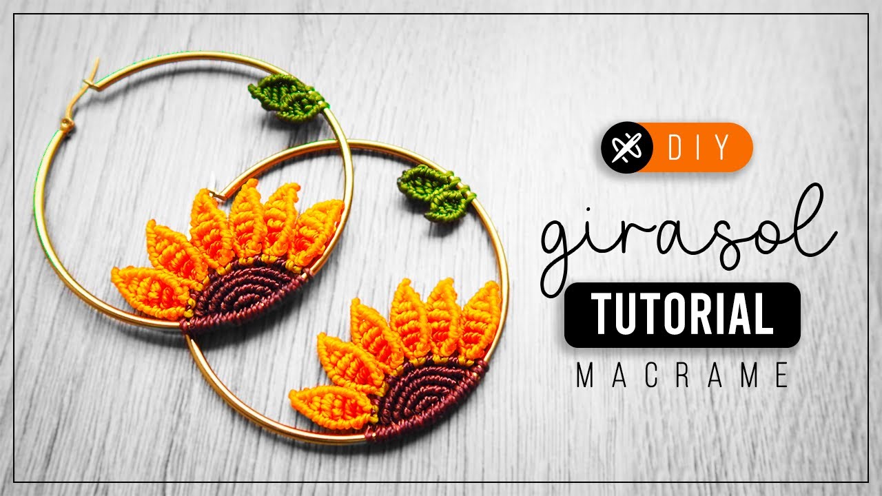 DIY Girasol » 🌻  tutorial | como hacer aretes en argolla con hilo | diy ● Macrame Sunflower #242