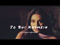 Jo bhi kasmein slowed  reverb udit narayan  alka yagnik  raaz