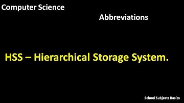 HSS – Hierarchical Storage System/School subjects basics