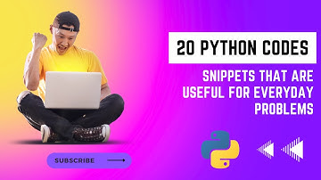 20 Python codes snippets that are useful for everyday problems