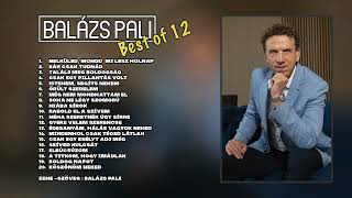 Balázs Pali - BEST OF 12. (2024 )