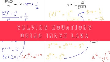 Solving Equations Using Index Laws