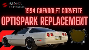 1994 C4 Corvette Optispark (distributor) replacement - H16 H36 DTC