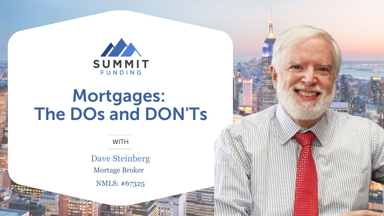 The Dos and Don'ts of Mortgages