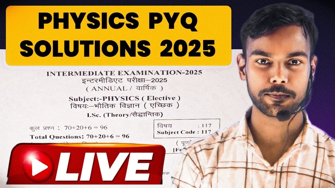 Physics PYQ LIVE🔥 Solutions 2025 Part-2 | Inter Physics Board Exam ...