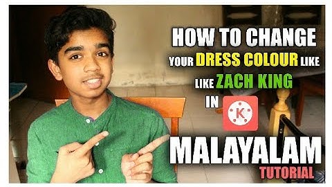 How to change your dress colour like Zach King in Malayalam | New era tech | 2019