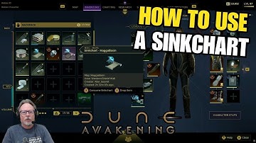 How To Use A Sinkchart In Dune: Awakening