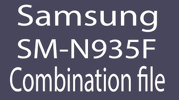 Download Samsung SM-N935F Combination File | Firmware | Flash File