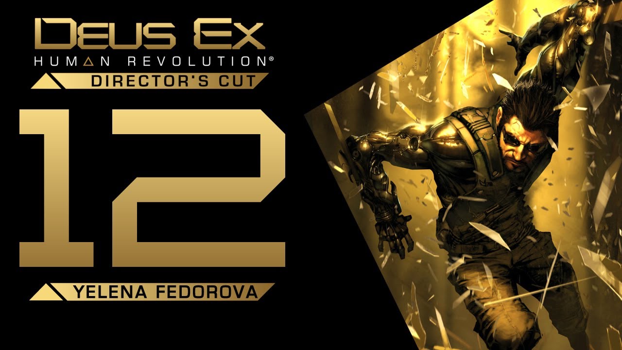 Deus Ex: Human Revolution Gameplay ITA - #12 Yelena Fedorova - [Blind ...