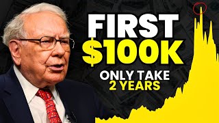 Warren Buffett: 3 Simple Ways to Reach Your First $100,000 Fast