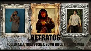 RETRATOS - YOGUI TRECE X NUCLEO A.K.A. TINTA SUCIA X AARON AVILA