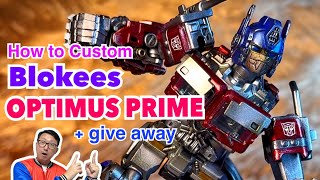 Transformers RISE OF THE BEAST Blokees OPTIMUS PRIME custom + GIVE AWAY !!