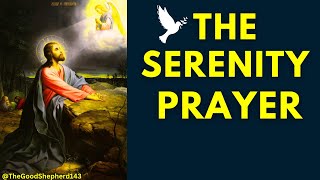 The Serenity Prayer  | Daily Prayer To God | Inspirational #Youtube #Catholic #Dailyprayer