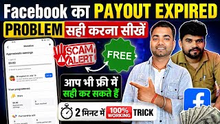 Facebook Earnings Expired problem solved |Facebook का Payout Expired problem सही करना सीखें| Expired