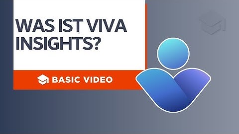 Was ist Viva Insights?
